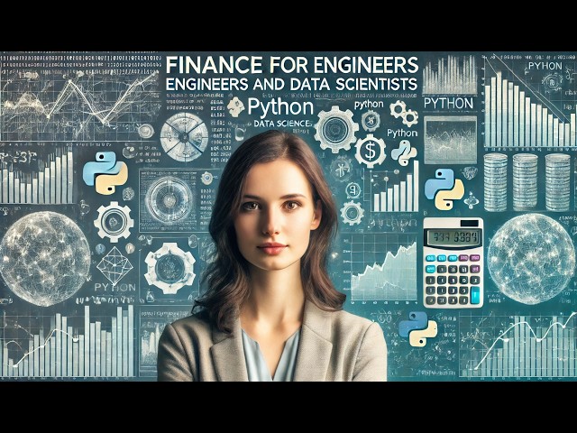 Python for Financial Engineering   Building Real Quantitative Financial Models