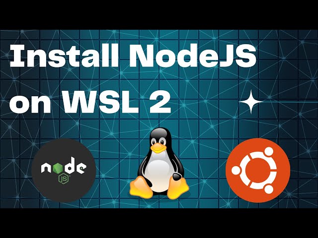 How to install NodeJS on WSL 2