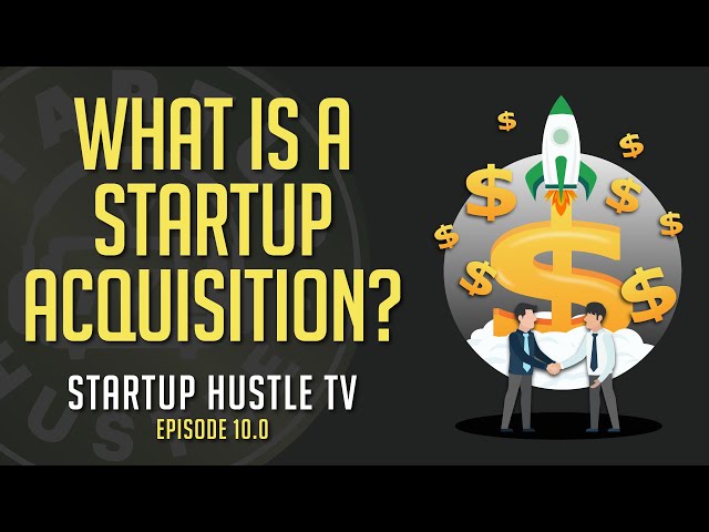 What is a Startup Acquisition?