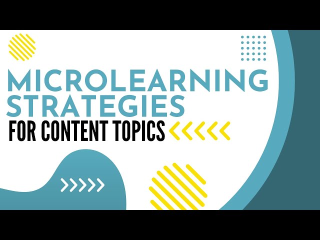 Microlearning Strategies for Content Topics | Guide to Microlearning | The URL dr.