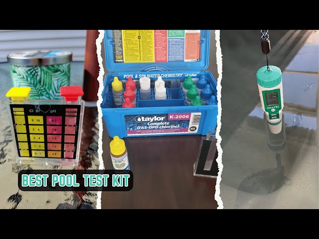 7 Best Pool Test Kits Of 2026! Tested & Reviewed
