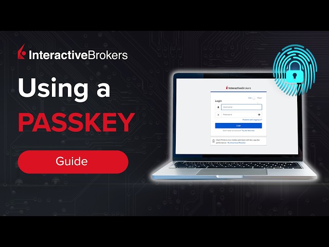 Using a Passkey - IBKR Guide