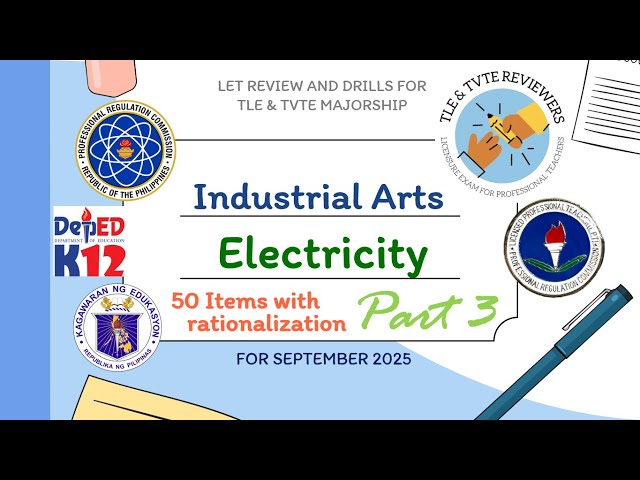 TLE/TVTE Majorship: LET Review (Drill) 50 Items for September 2025 Part 3  ELECTRICITY