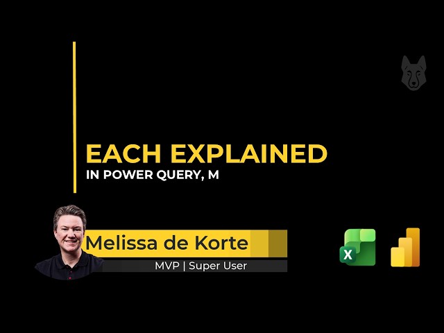 The each Keyword in Power Query M Explained