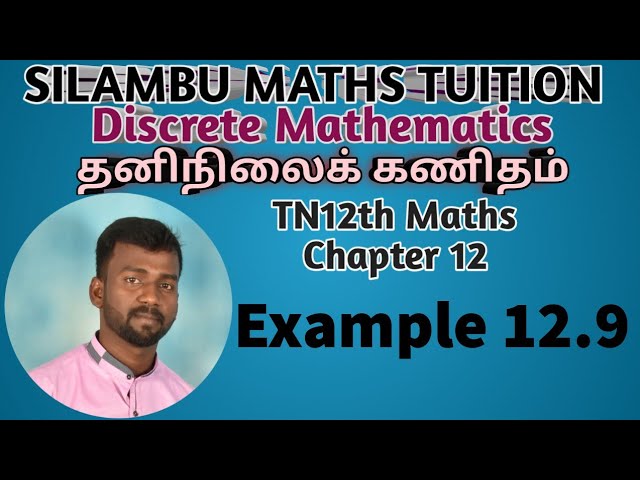 TN12th Maths|Example 12.9|Chapter 12|Discrete Mathematics in tamil|தனிநிலைக் கணிதம் in tamil