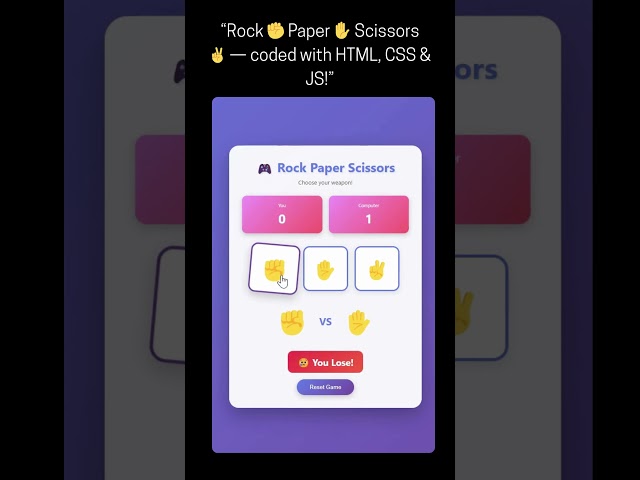 Rock Paper Scissors Game 🔥 HTML CSS JavaScript | Coding Shorts  #coding  #gameplay