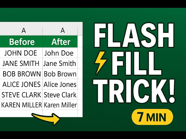 Flash Fill Tutorial: Excel’s Secret Weapon Explained in 7 Minutes