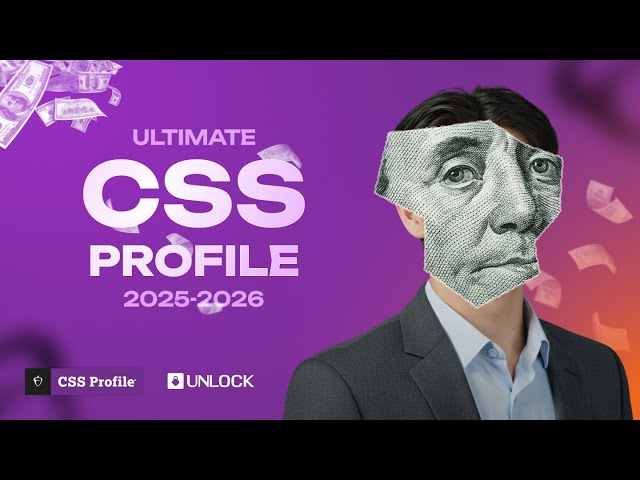 CSS PROFILE FOR INTERNATIONAL STUDENTS | 4K (ENGLISH)