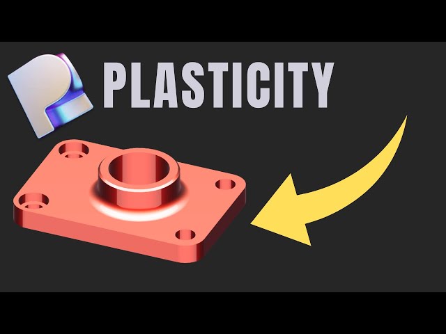 Plasticity 3D for Beginners – Easy Guide to Basic Solid Modeling