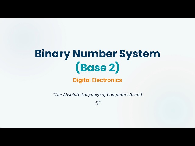 Binary Number System Explained | Base 2 Made Easy