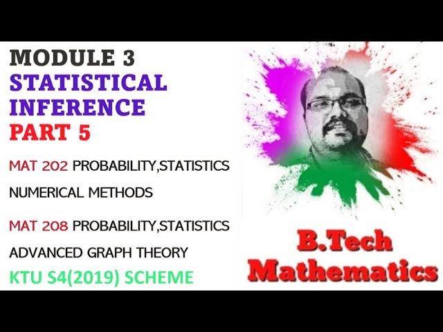 Testing of Hypothesis | Module 3(Part 5) | Statistical Inferences S4(2019)| MAT 202,208 KTU BTech