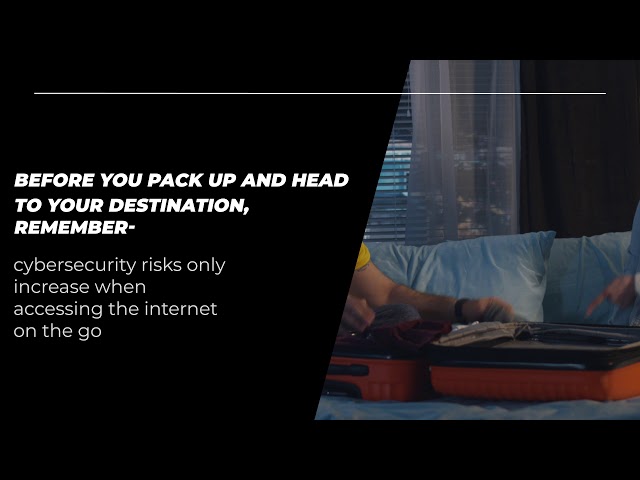 Cybersecurity Tips for Travelers