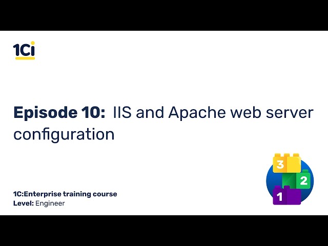 Episode 10. IIS and Apache web server configuration