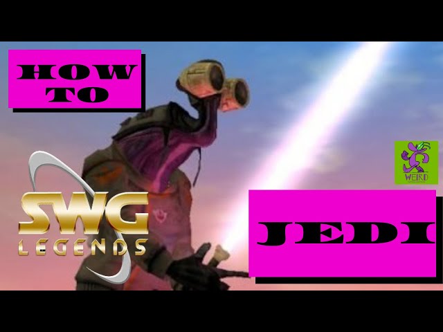 How to Build the Perfect JEDI in Star Wars Galaxies LEGENDS