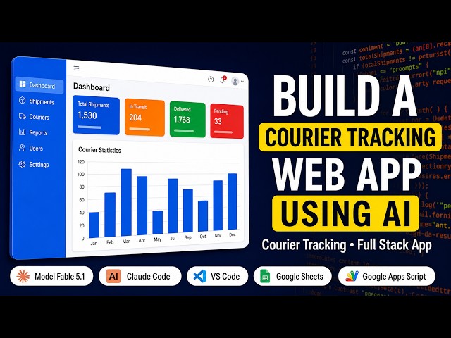 I Built a Courier Tracking Web App with Claude Code 2.0 & Fable 5.1 | Google Sheets + Apps Script