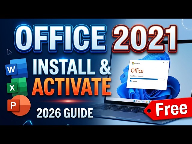 How to Install & Activate Microsoft Office 2021 in 2026 | Full Installation & Activation Guide