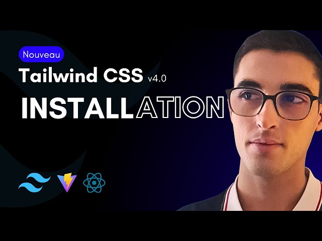 Comment installer Tailwind CSS en 2025 (en 2 minutes)