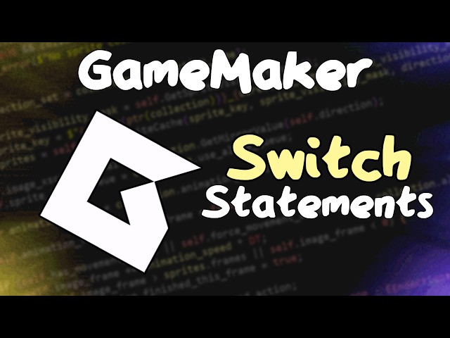 Switch Statements in GameMaker