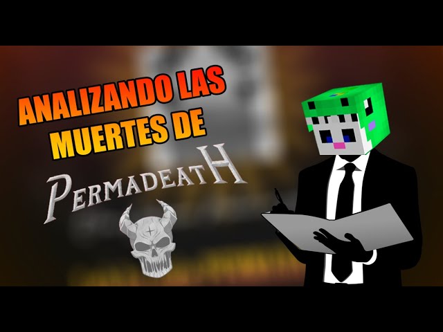 Calificando las Bajas de PermaDeath