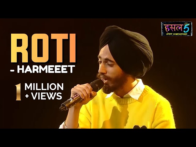Roti | Harmeeet | Hustle 5 Apna Homeground