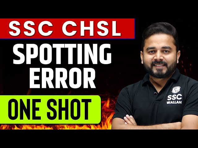 Spotting Error | English | One Shot | Zero to Hero | For SSC CHSL