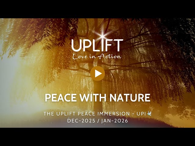 PEACE WITH NATURE | GUIDED MEDITATION | UPLIFT