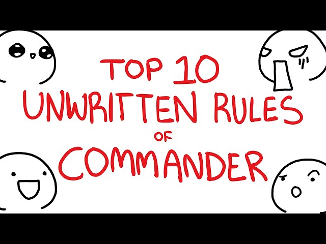 Top 10 Unwritten Rules of Commander