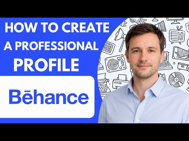 How to create a professional Behance profile Full Guide 2026