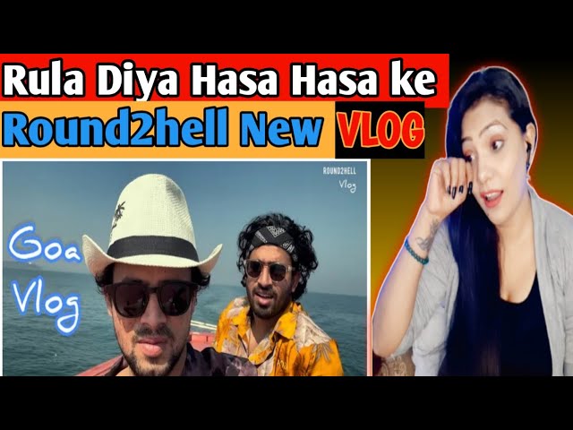 Goa Vlog | Round2hell New Vlog | R2h Vlog | Reaction