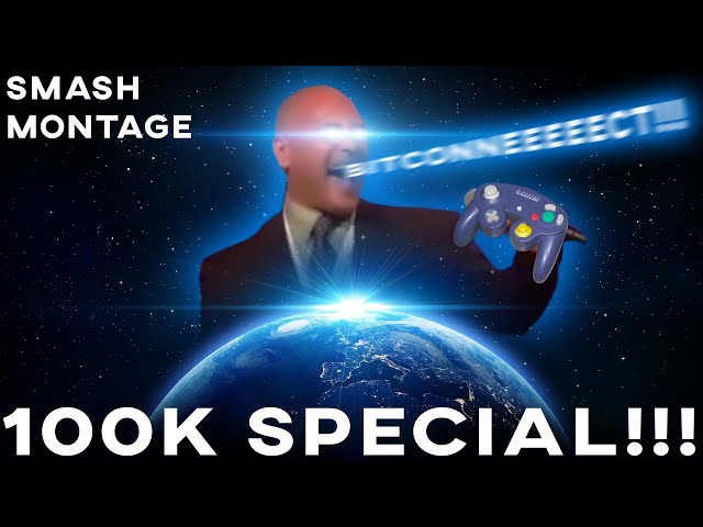 You needs to chill!!! | Smash Bros Ultimate Montage | 100K Special