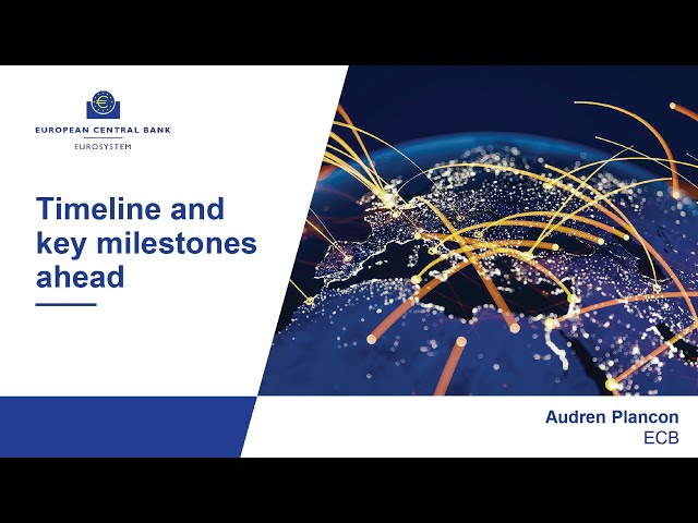 Focus Session - Eurosystem Collateral Management System: Timeline and key milestones ahead