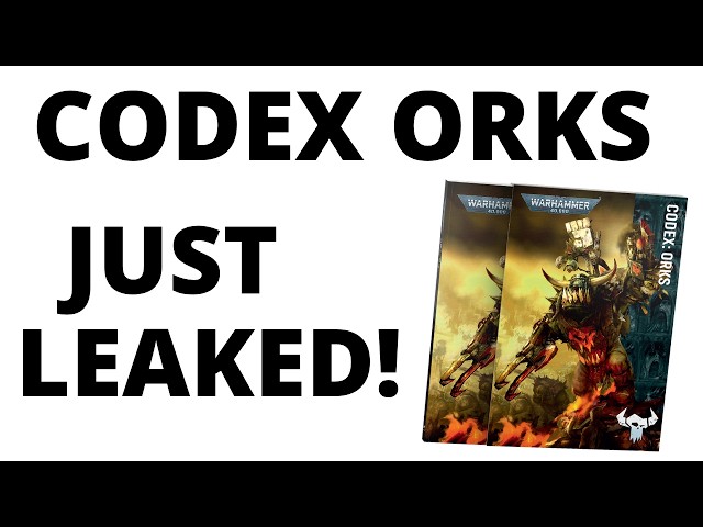 HUGE Codex Orks Leaks - Datasheets + Detachment Changes Revealed!