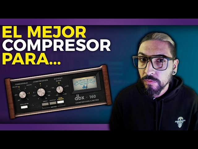 Como usar el COMPRESOR DBX 160 (Sonido PROFESIONAL instantaneo)