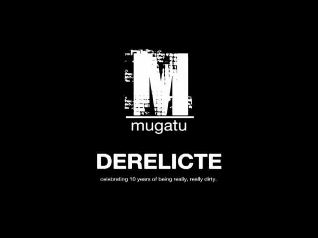DERELICTE by MUGATU 2011