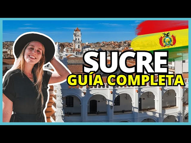 SUCRE ⛪ 23 COSAS que HACER en La CIUDAD BLANCA de BOLIVIA 🦖 IMPERDIBLES que ver en la CAPITAL