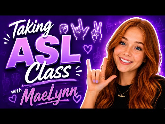 Taking ASL Class with MaeLynn: Class 6