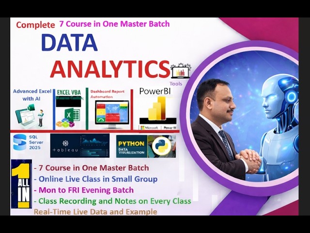 Data Analysis Master Batch - 7 Course in 1 Batch  - Excel  + VBA + Power BI + SQL Python + Tableau
