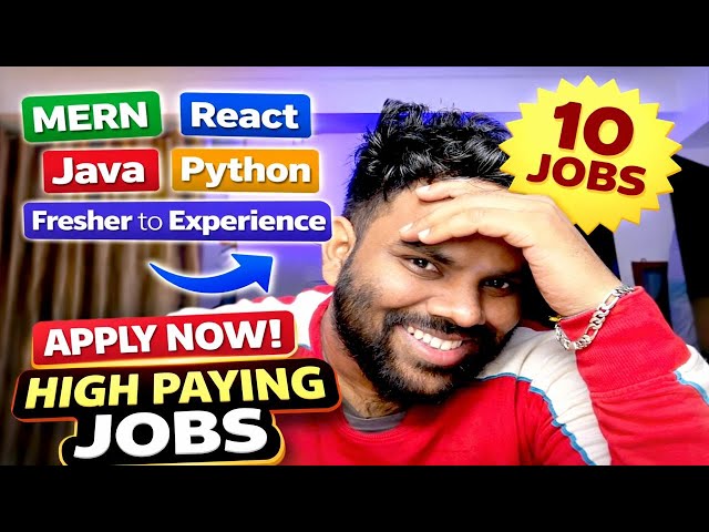 10 Latest IT Jobs – MERN, React, Java, Python | Quick Apply | Fresher to Experienced