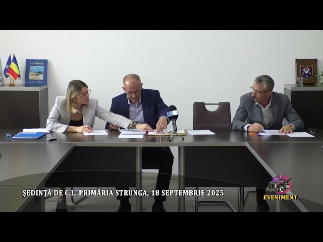 ȘEDINȚĂ DE C.L. PRIMĂRIA STRUNGA, 18 SEPTEMBRIE 2025
