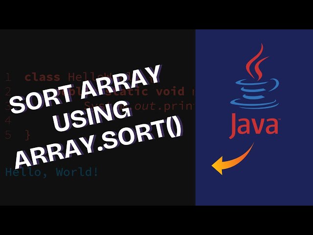 How to Sort Array Using Arrays.sort in Java 2025?