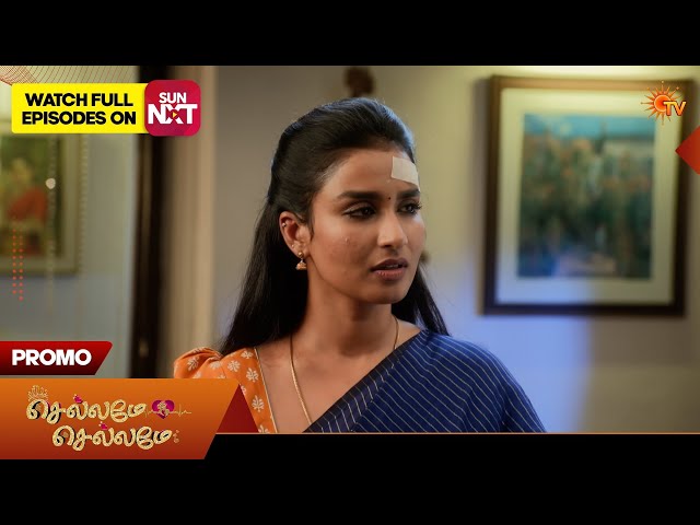 Chellame Chellame - Promo | 03 June 2026 | Tamil Serial | Sun TV