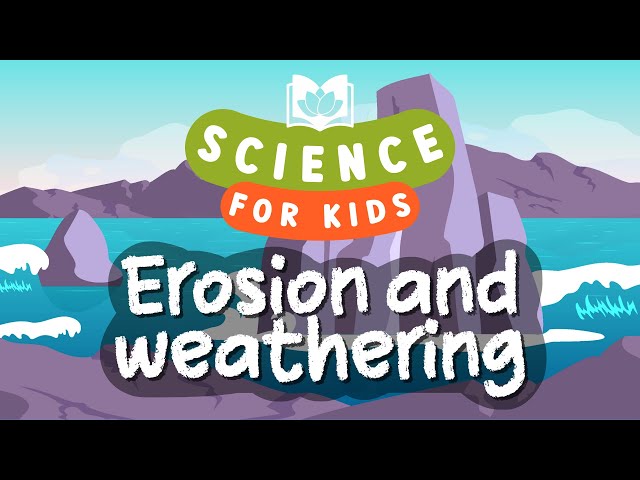 What are Weathering and Erosion? | Calming Science For Kids