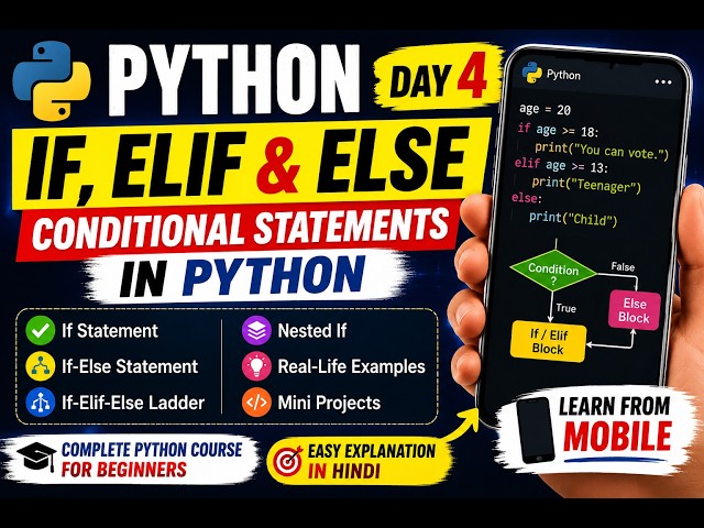 🚀 Python Course Day 4 | Conditional Statements (if, elif & else) Explained in Hindi