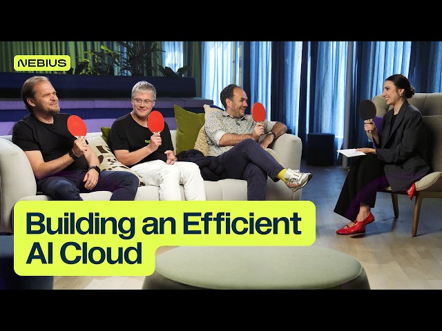 Building an efficient AI cloud: In conversation with Nebius leadership