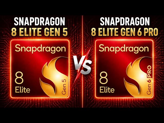 Snapdragon 8 elite gen 5 vs snapdragon 8 elite gen 6 pro. Crazy 