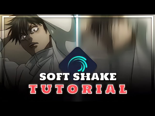 Soft Shake Tutorial || Alight Motion