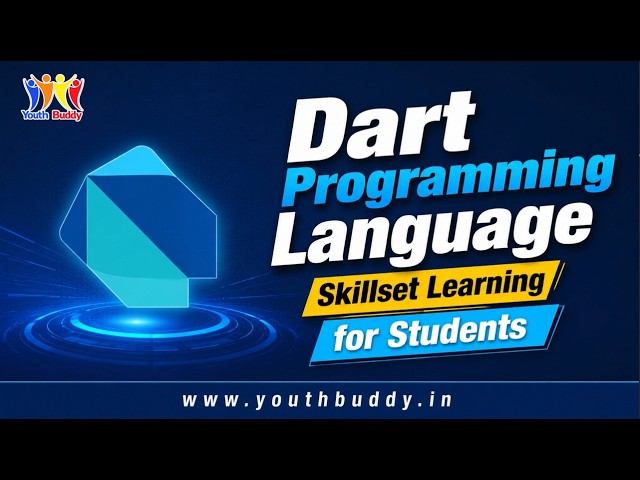 Dart Programming Language Skillset Learning for Students from Youth Buddy