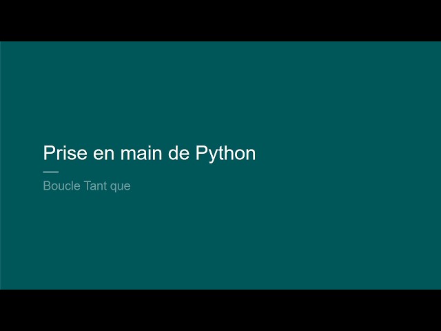Boucle Tant que