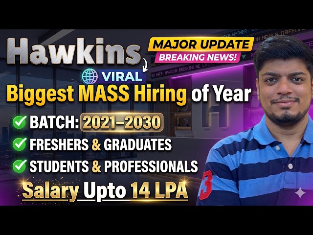 😱Hawkins Biggest MASS Hiring of Year | Salary Upto 14 LPA | Off-Campus Drive 2021-2030 BATCH