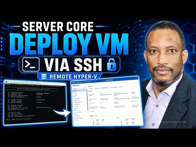 Hyper-V on Windows Server 2025 Core — Deploy a VM Remotely via SSH